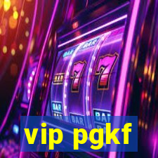 vip pgkf